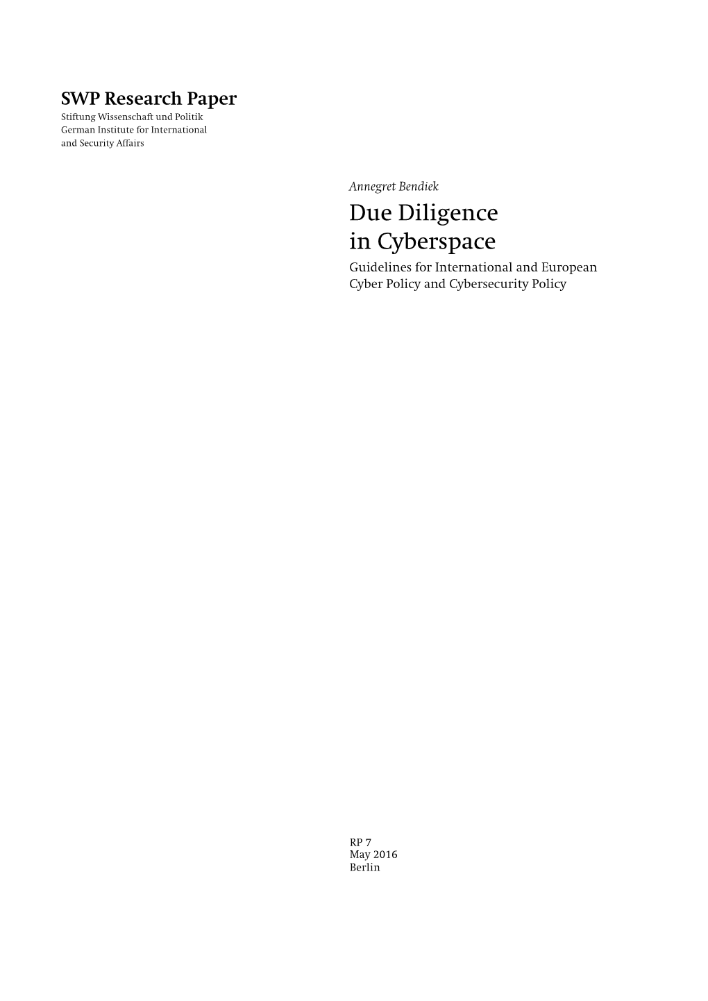 Due Diligence in Cyberspace. Guidelines for International and European Cyber Policy and Cybersecurity Policy