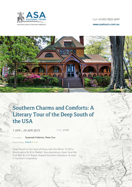 Southern Charms and Comforts: a Literary Tour of the Deep South of the USA