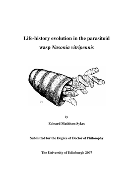 Life-History Evolution in the Parasitoid Wasp Nasonia Vitripennis