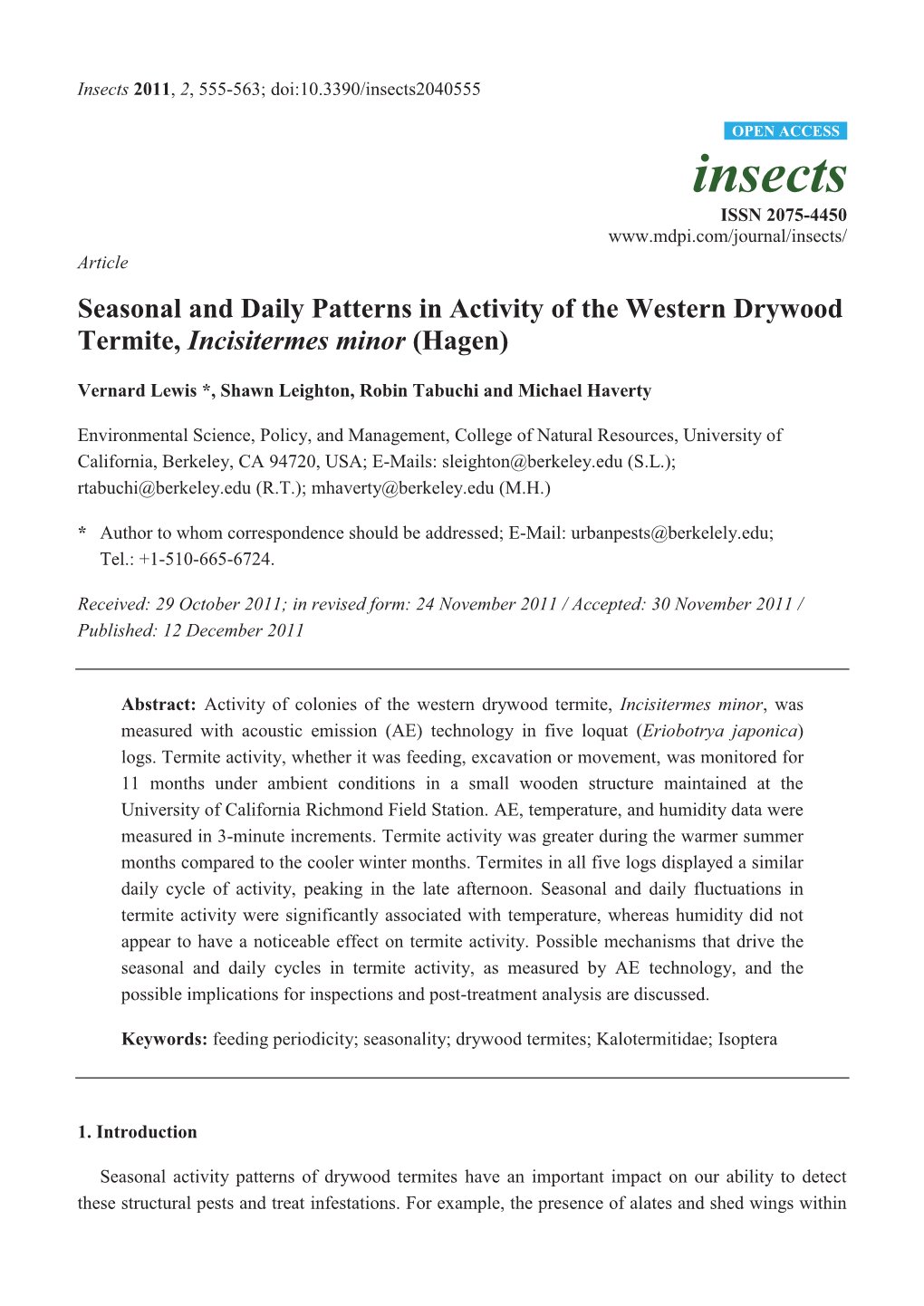 Seasonal and Daily Patterns in Activity of the Western Drywood Termite, Incisitermes Minor (Hagen)