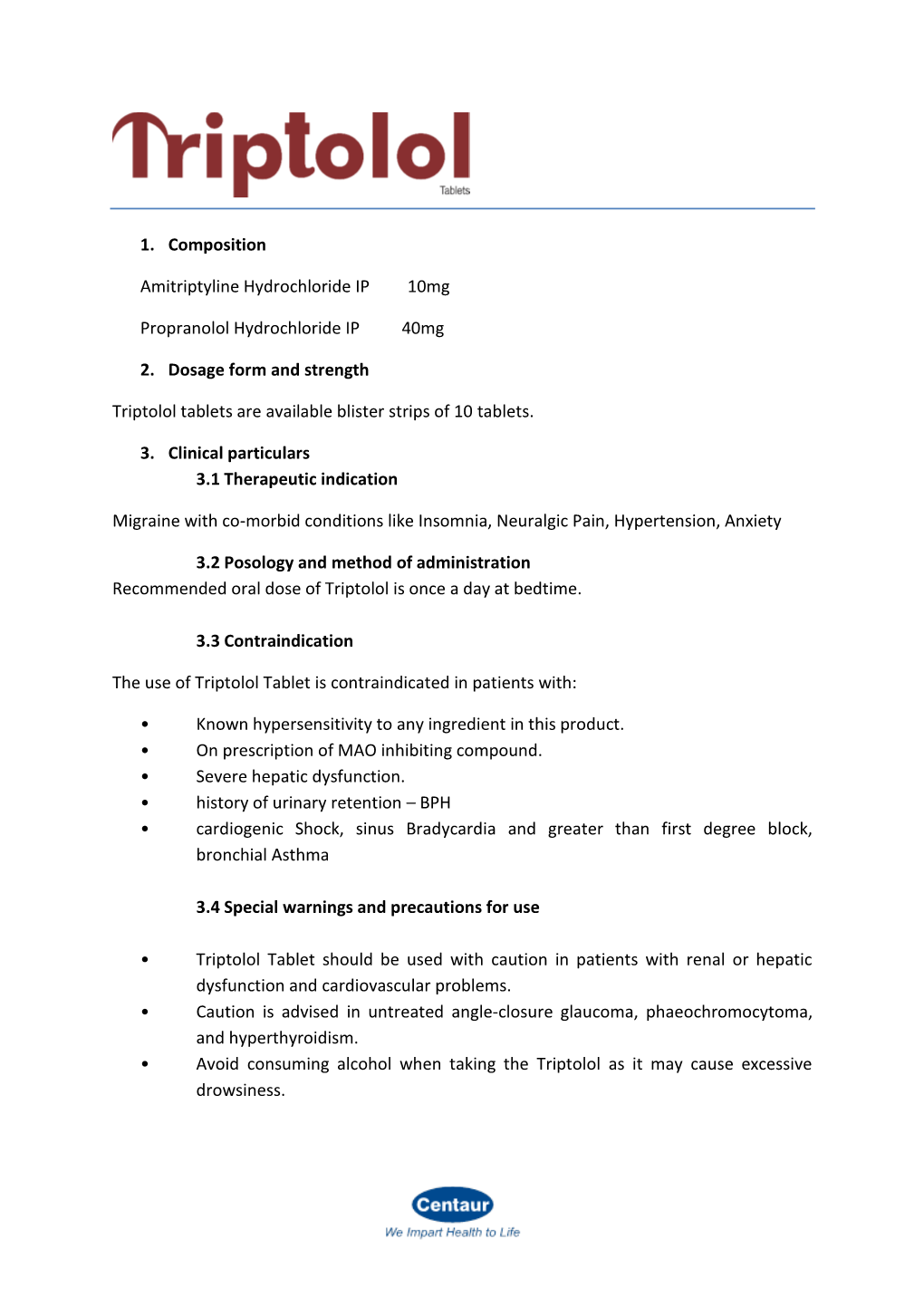 1. Composition Amitriptyline Hydrochloride IP 10Mg Propranolol