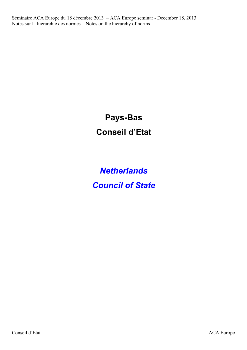 Pays-Bas Conseil D'etat Netherlands Council of State