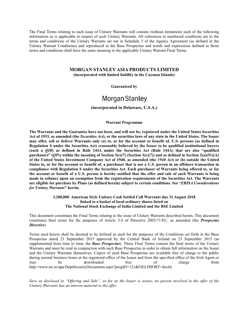 MORGAN STANLEY ASIA PRODUCTS LIMITED (Incorporated with Limited Liability in the Cayman Islands)