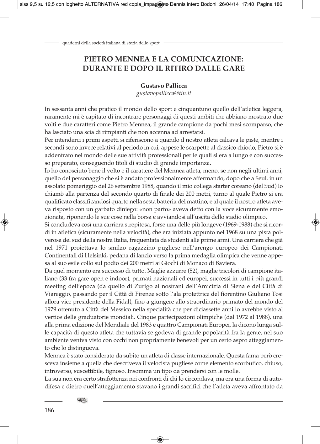 Pietro Mennea E La Comunicazione: Durante E Dopo Il Ritiro Dalle Gare