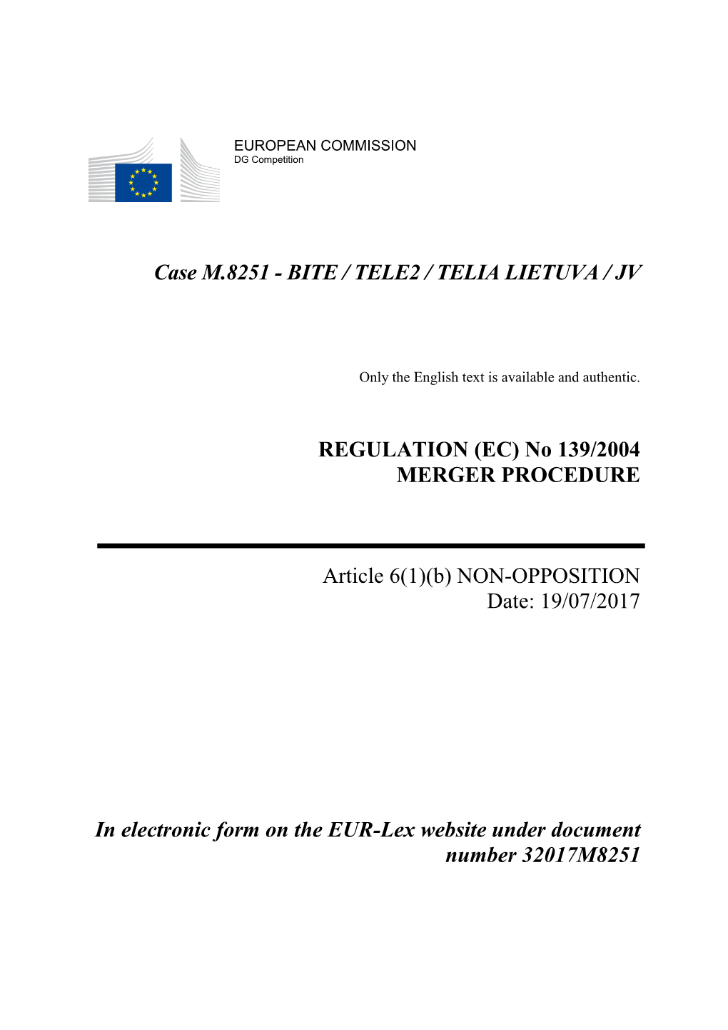 Case M.8251 - BITE / TELE2 / TELIA LIETUVA / JV