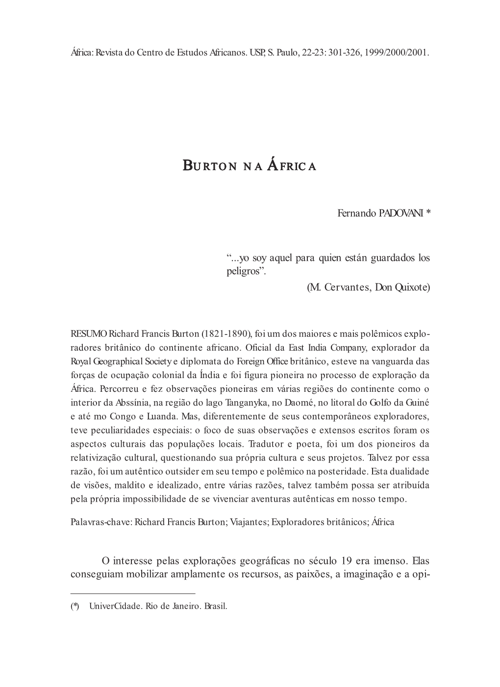 África: Revista Do Centro De Estudos Africanos. USP, S. Paulo, 22-23: 301-326, 1999/2000/2001