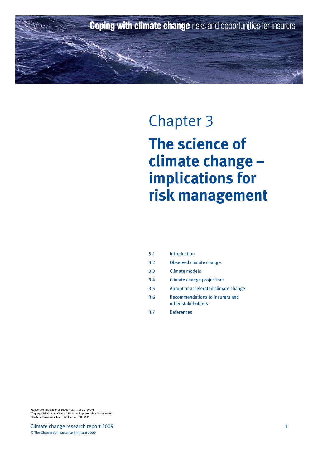 Chapter 3 the Science of Climate Change – Implications for Risk Management