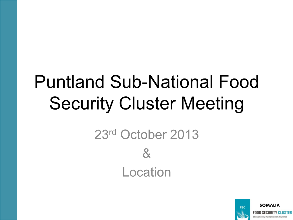 Puntland Sub-National Food Security Cluster Meeting