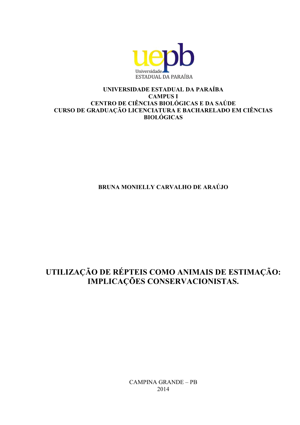 Utilização De Répteis Como Animais De Estimação: Implicações Conservacionistas