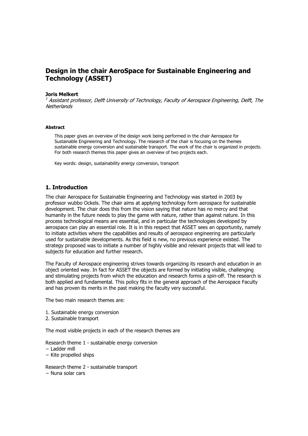 Design in the Chair Aerospace for Sustainable Engineering and Technology (ASSET)