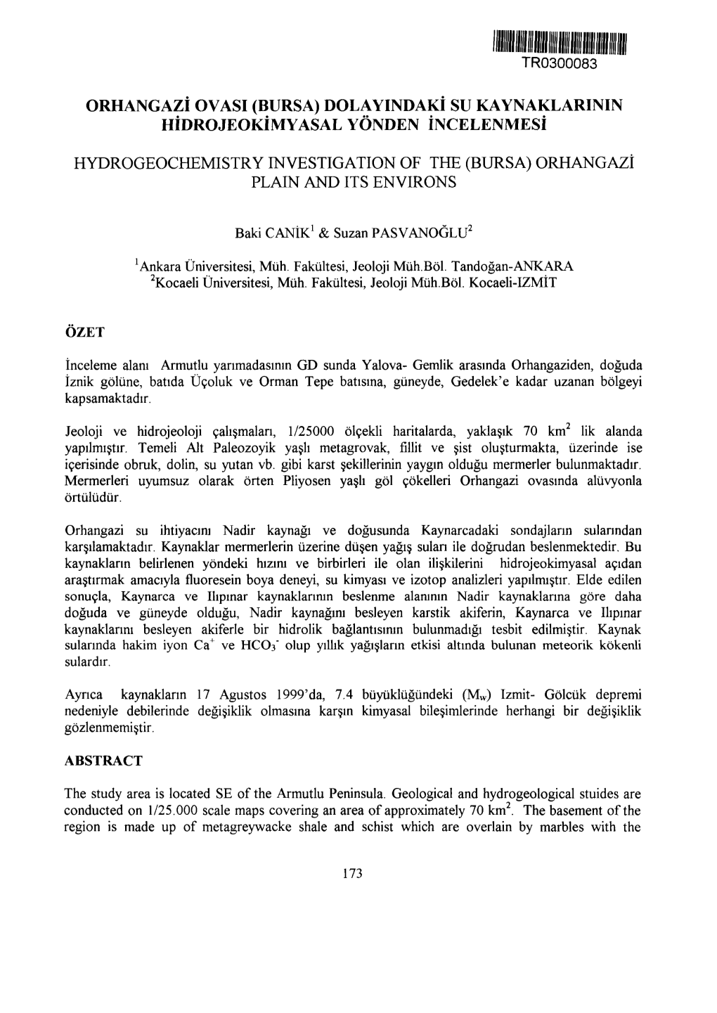 Orhangazi Ovasi (Bursa) Dolayindaki Su Kaynaklarinin Hidrojeokimyasal Yönden Incelenmesi