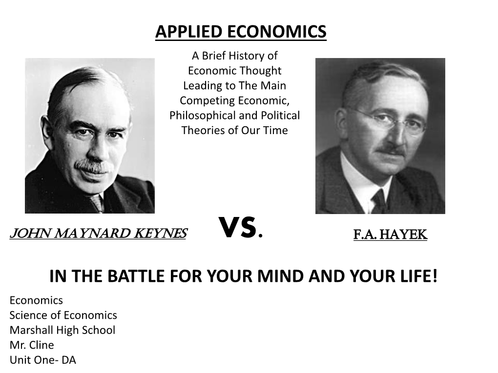 APPLIED ECONOMICS a Brief History of Economic Thought Leading to the Main Competing Economic, Philosophical and Political Theories of Our Time