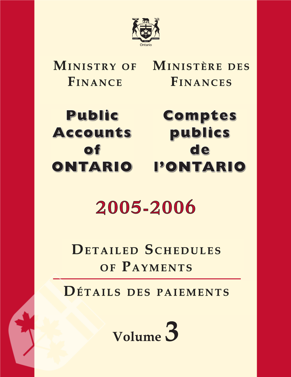 Public Accounts of Ontario 2005-06 Volume 3 / Comptes Publiques De L