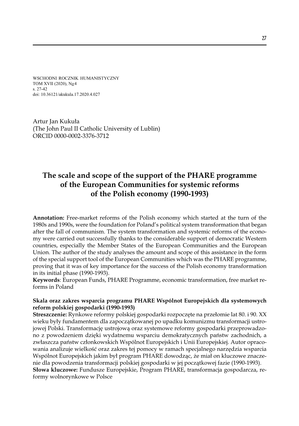The Scale and Scope of the Support of the PHARE Programme of the European Communities for Systemic Reforms of the Polish Economy (1990-1993)