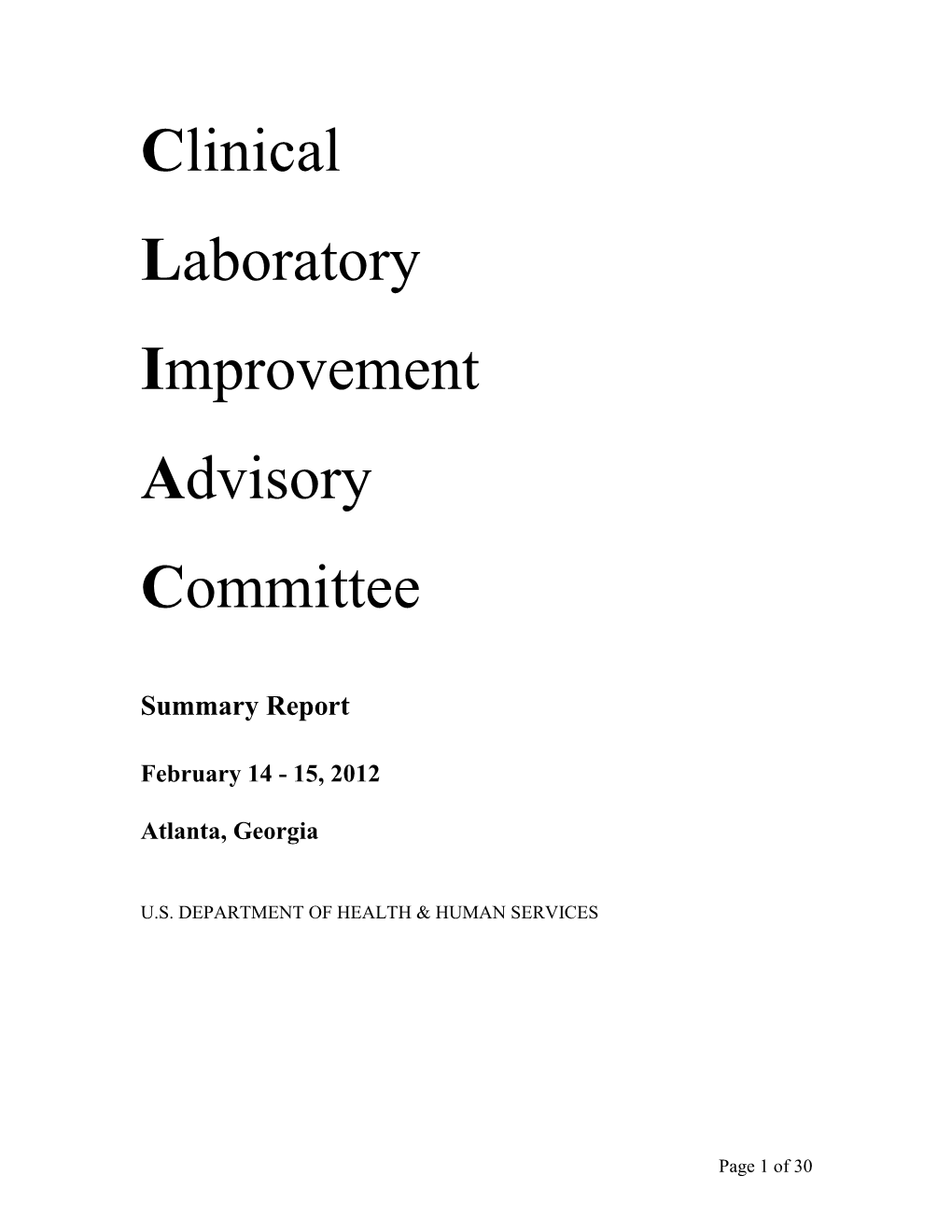 Clinical Laboratory Improvement Advisory Committee February 14 - 15, 2012 Summary Report