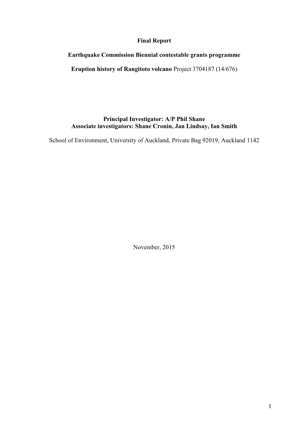 Final Report Earthquake Commission Biennial Contestable Grants Programme Eruption History of Rangitoto Volcano Project 3704187 (