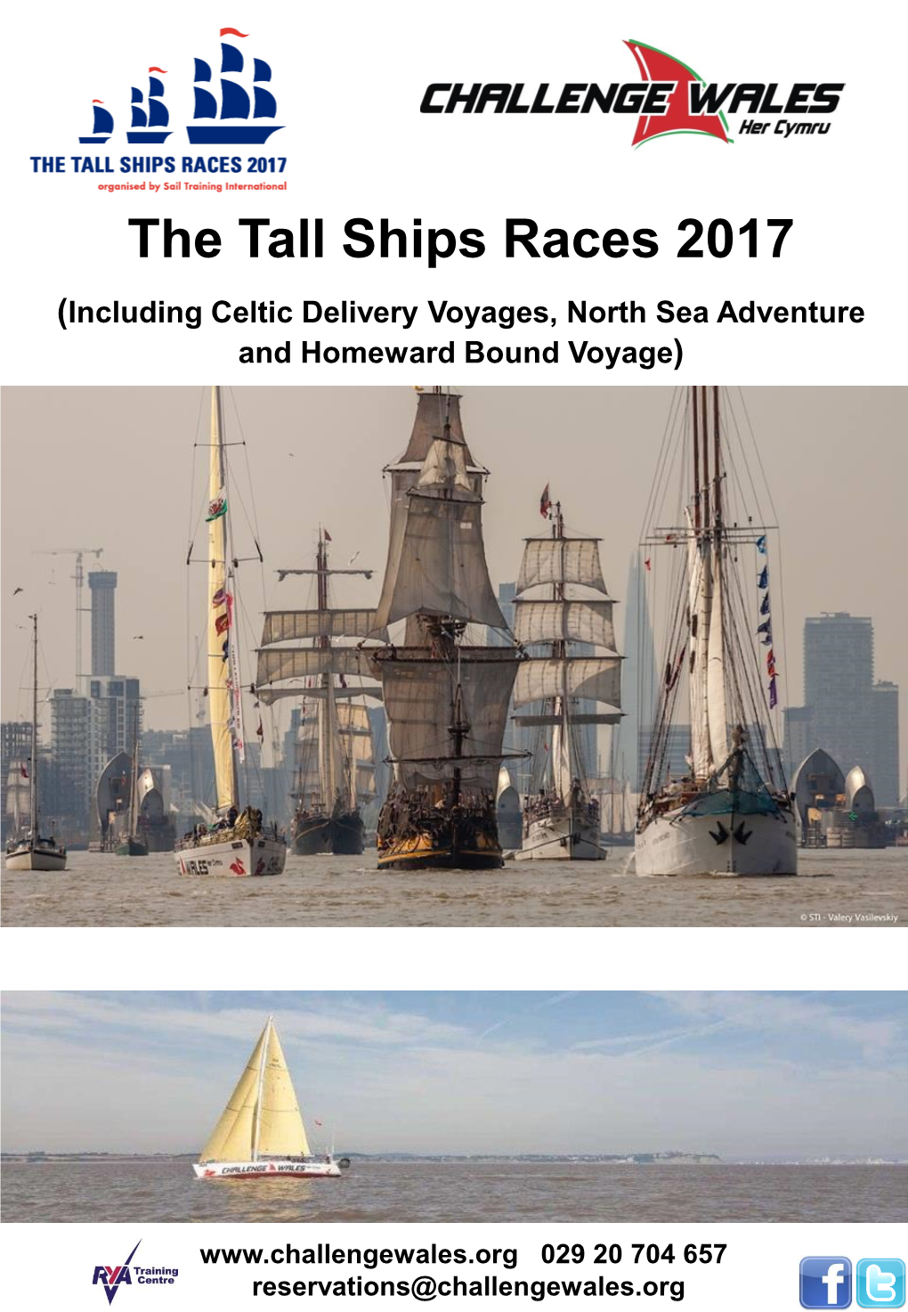 The Tall Ships Races 2017 (Including Celtic Delivery Voyages, North Sea Adventure and Homeward Bound Voyage)
