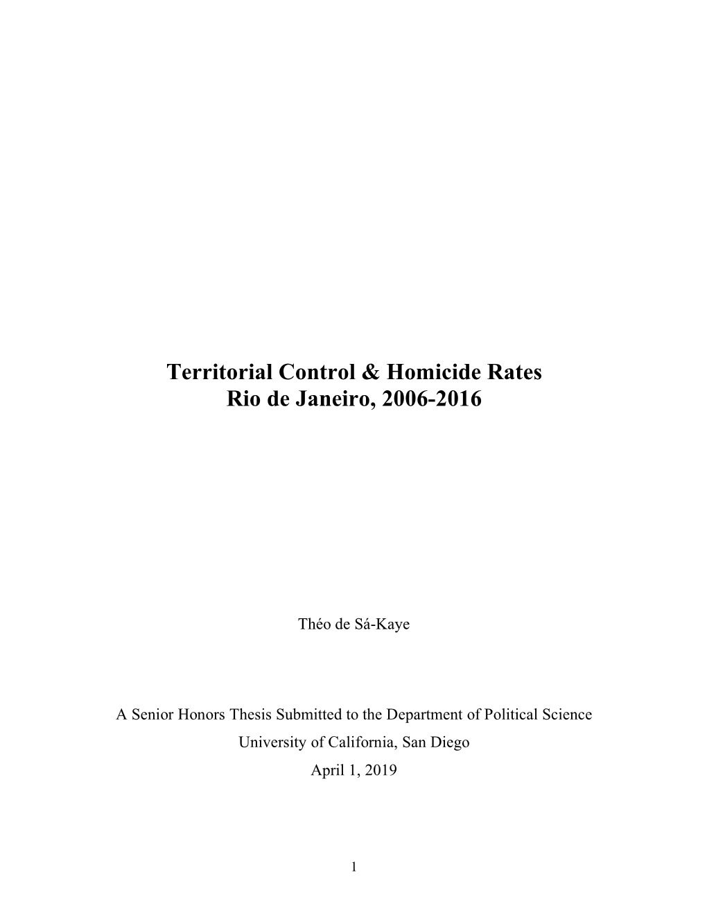 Territorial Control & Homicide Rates Rio De Janeiro, 2006-2016