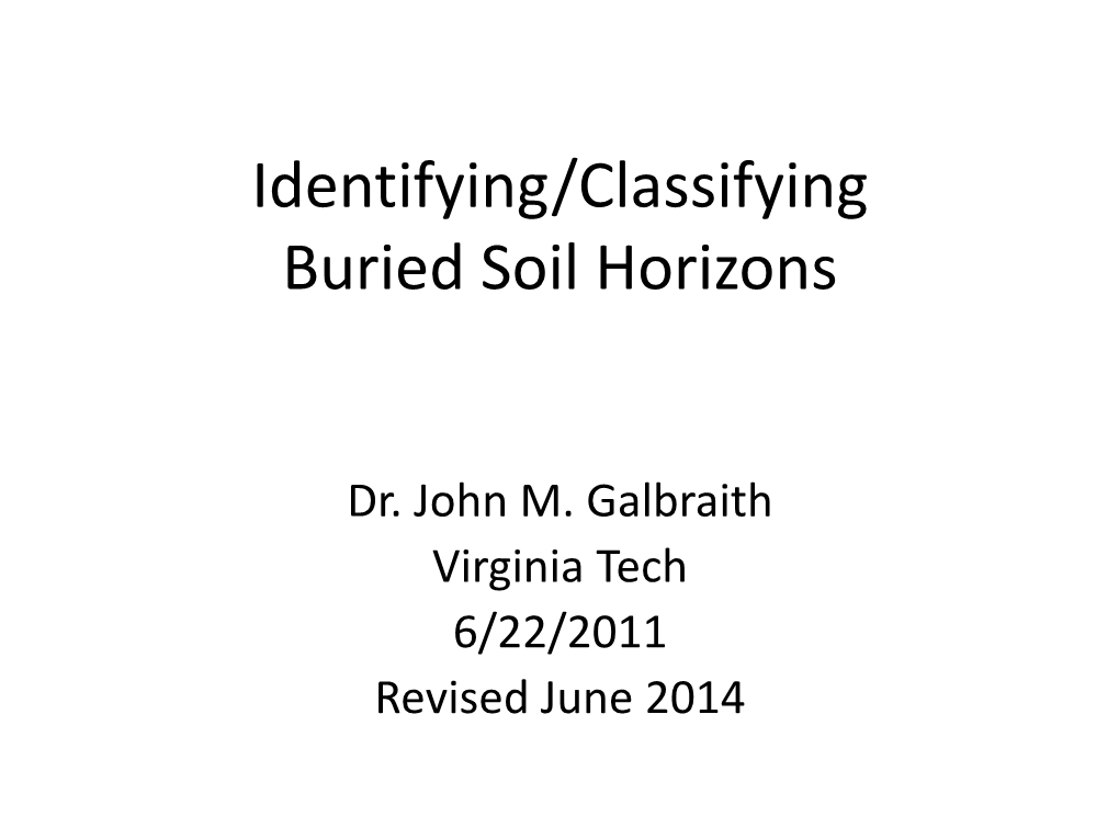 Identifying/Classifying Buried Soil Horizons