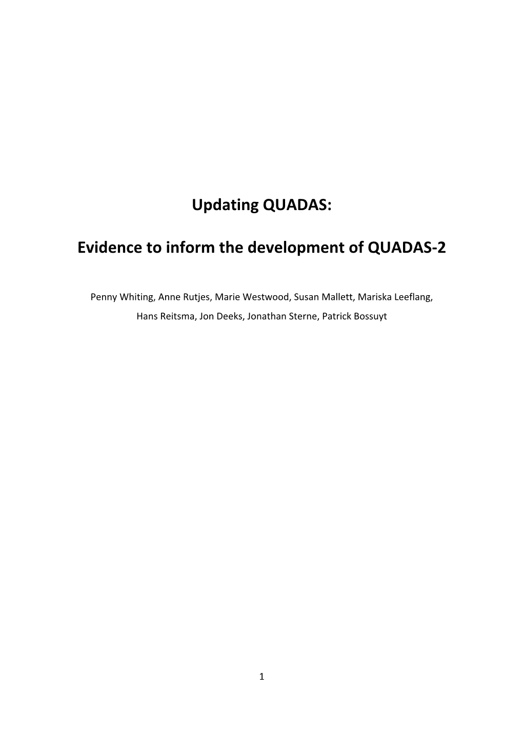 Evidence to Inform the Development of QUADAS-2