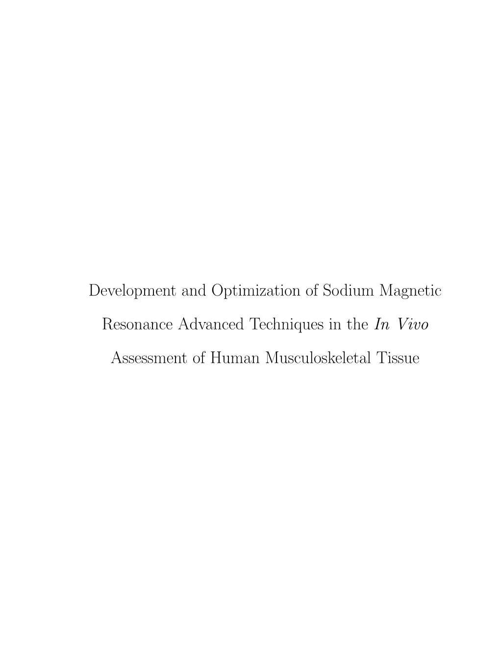 Development and Optimization of Sodium Magnetic Resonance