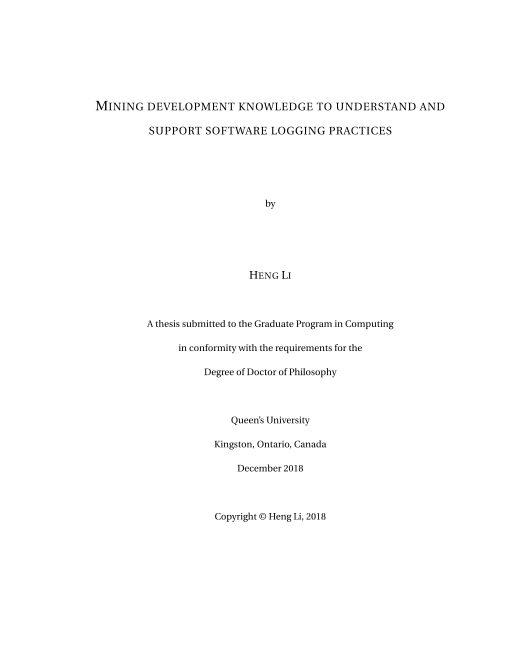 Mining Development Knowledge to Understand and Sup- Port Software Logging Practices