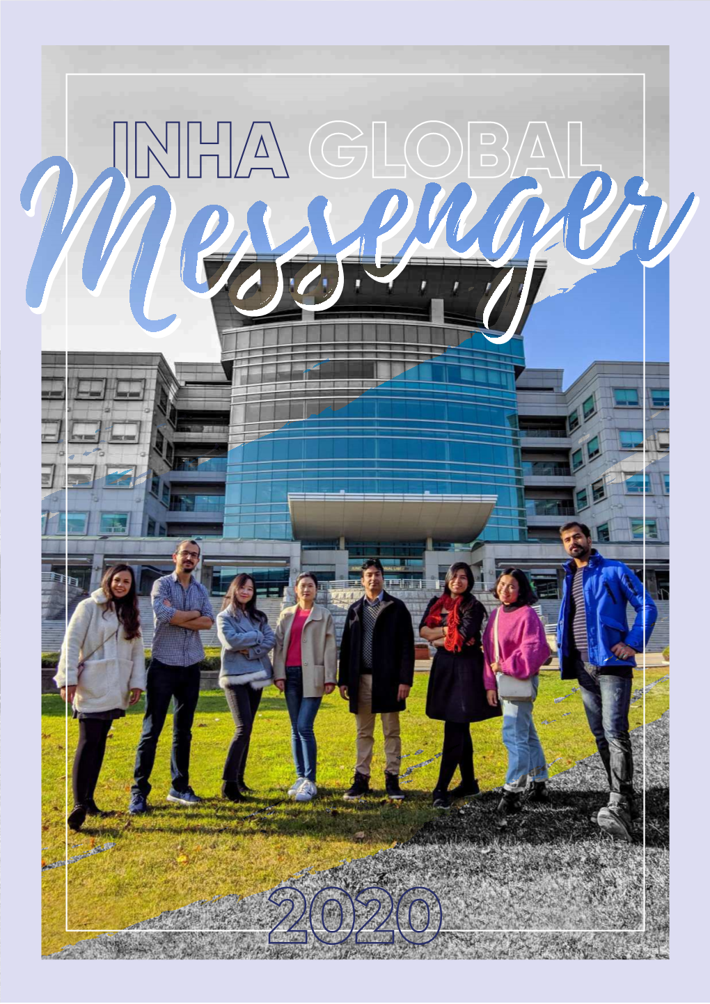 Inha Global Messenger” Are Graduted Students from Various Countries