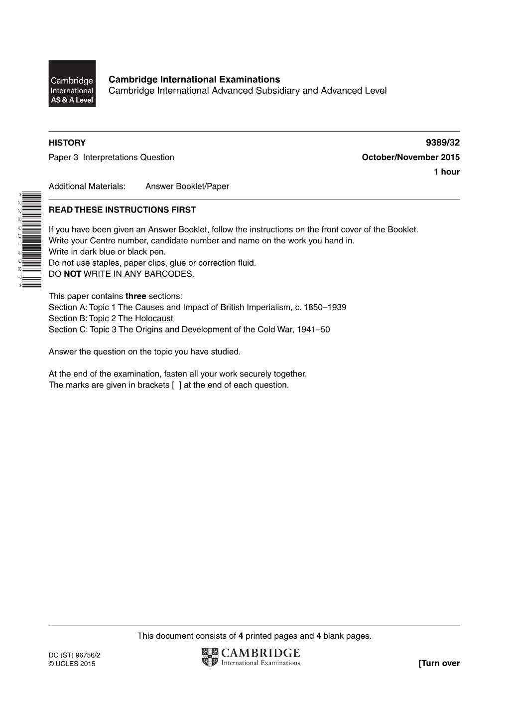 9389/32 Paper 3 Interpretations Question October/November 2015 1 Hour Additional Materials: Answer Booklet/Paper *2289019987*