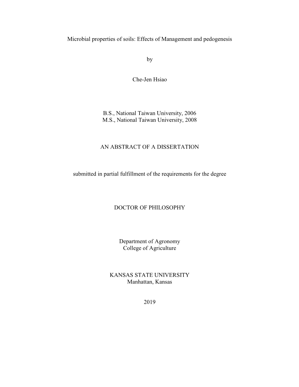 Microbial Properties of Soils: Effects of Management and Pedogenesis