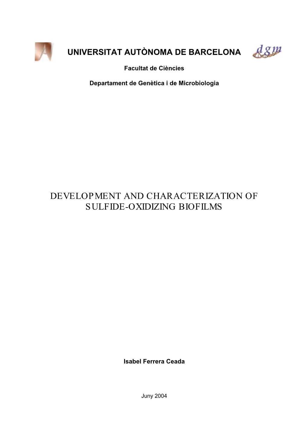 Development and Characterization of Sulfide-Oxidizing Biofilms