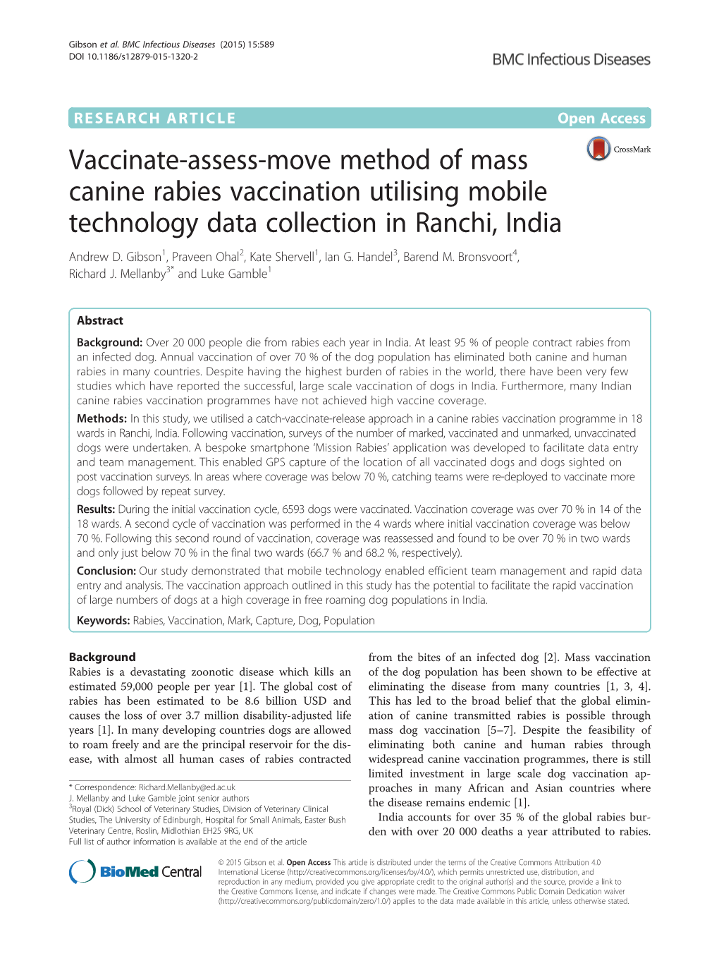 Vaccinate-Assess-Move Method of Mass Canine Rabies Vaccination Utilising Mobile Technology Data Collection in Ranchi, India Andrew D