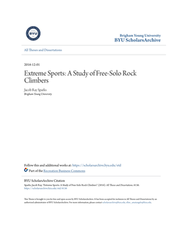 Extreme Sports: a Study of Free-Solo Rock Climbers Jacob Ray Sparks Brigham Young University
