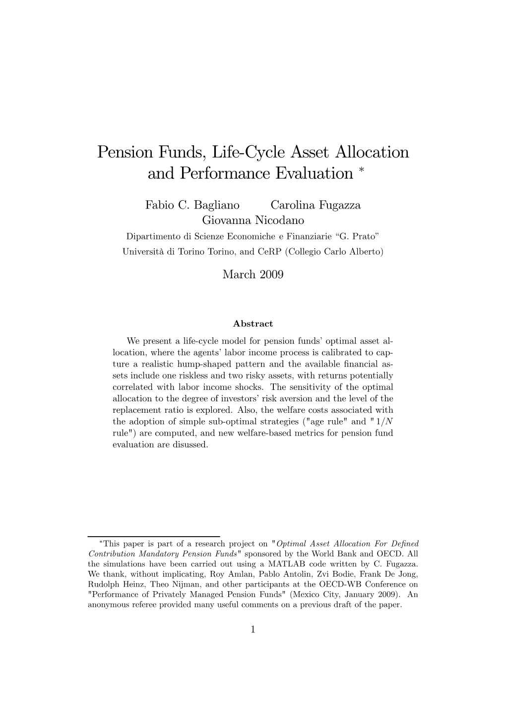 Pension Funds, Life-Cycle Asset Allocation and Performance Evaluation ∗