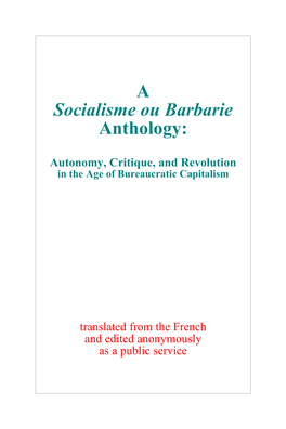 A Socialisme Ou Barbarie Anthology