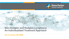 Non-Hodgkin and Hodgkin Lymphoma: an Individualized Treatment Approach