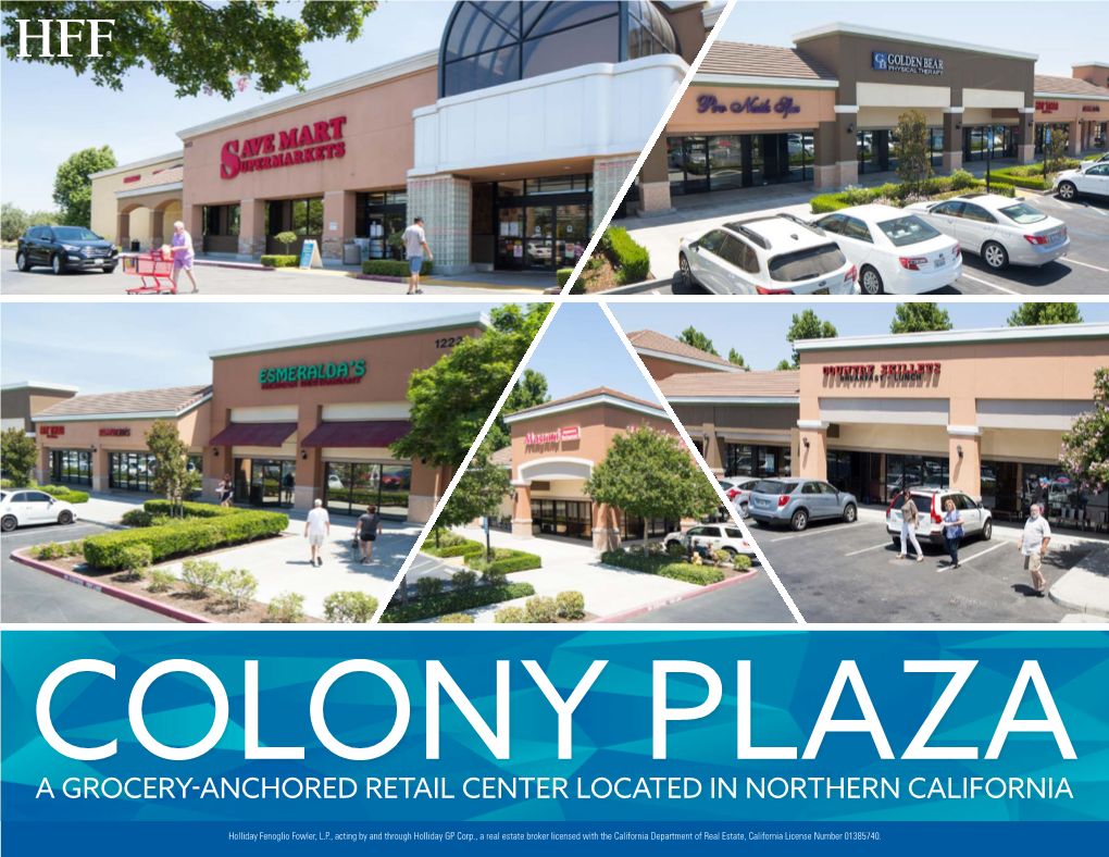 A Grocery-Anchored Retail Center Located in Northern California