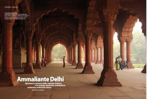Ammaliante Delhi Splendori E Miserie Della Capitale Indiana, Tra Vestigia Imperiali, Architetture
