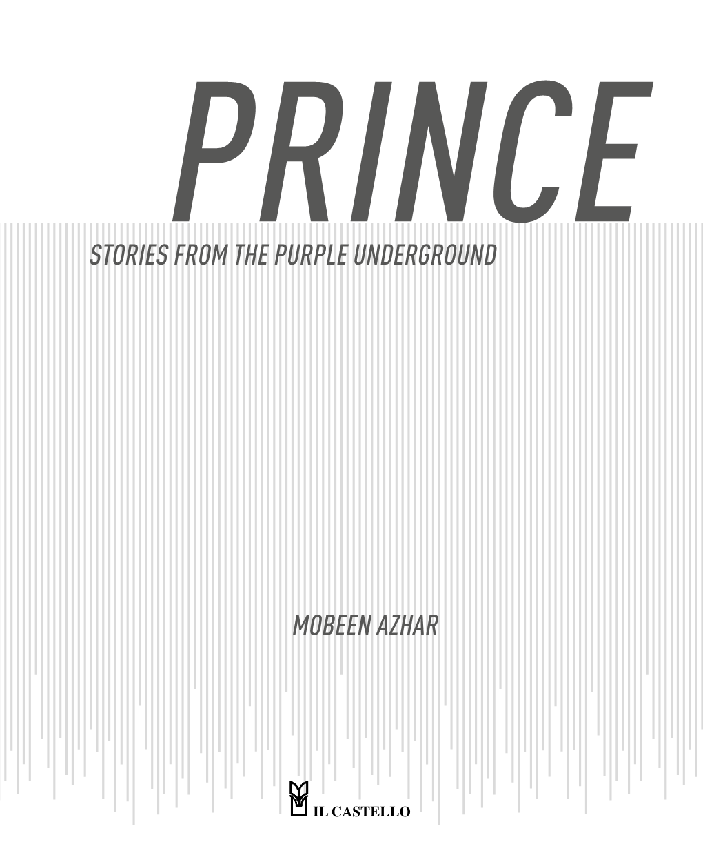 Stories from the Purple Underground Mobeen Azhar