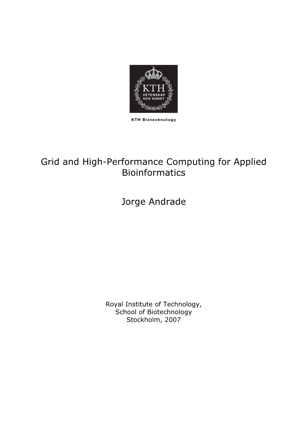 Grid and High-Performance Computing for Applied Bioinformatics