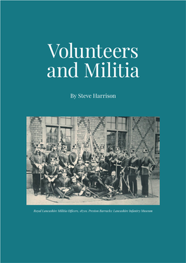 Royal Preston Volunteers and Later the Militia