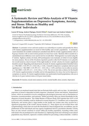 A Systematic Review and Meta-Analysis of B Vitamin Supplementation on Depressive Symptoms, Anxiety, and Stress: Eﬀects on Healthy and ‘At-Risk’ Individuals