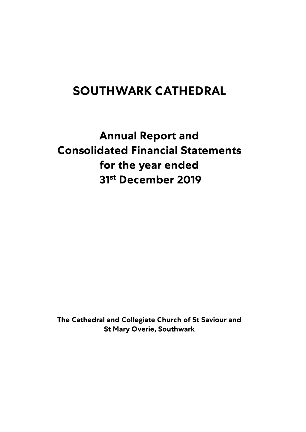 Annual Report and Consolidated Financial Statements for the Year Ended 31St December 2019