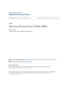 The Lows of Lowes Cove (1830S-1880S) Randy Lackovic University of Maine - Main, Randy.Lackovic@Umit.Maine.Edu