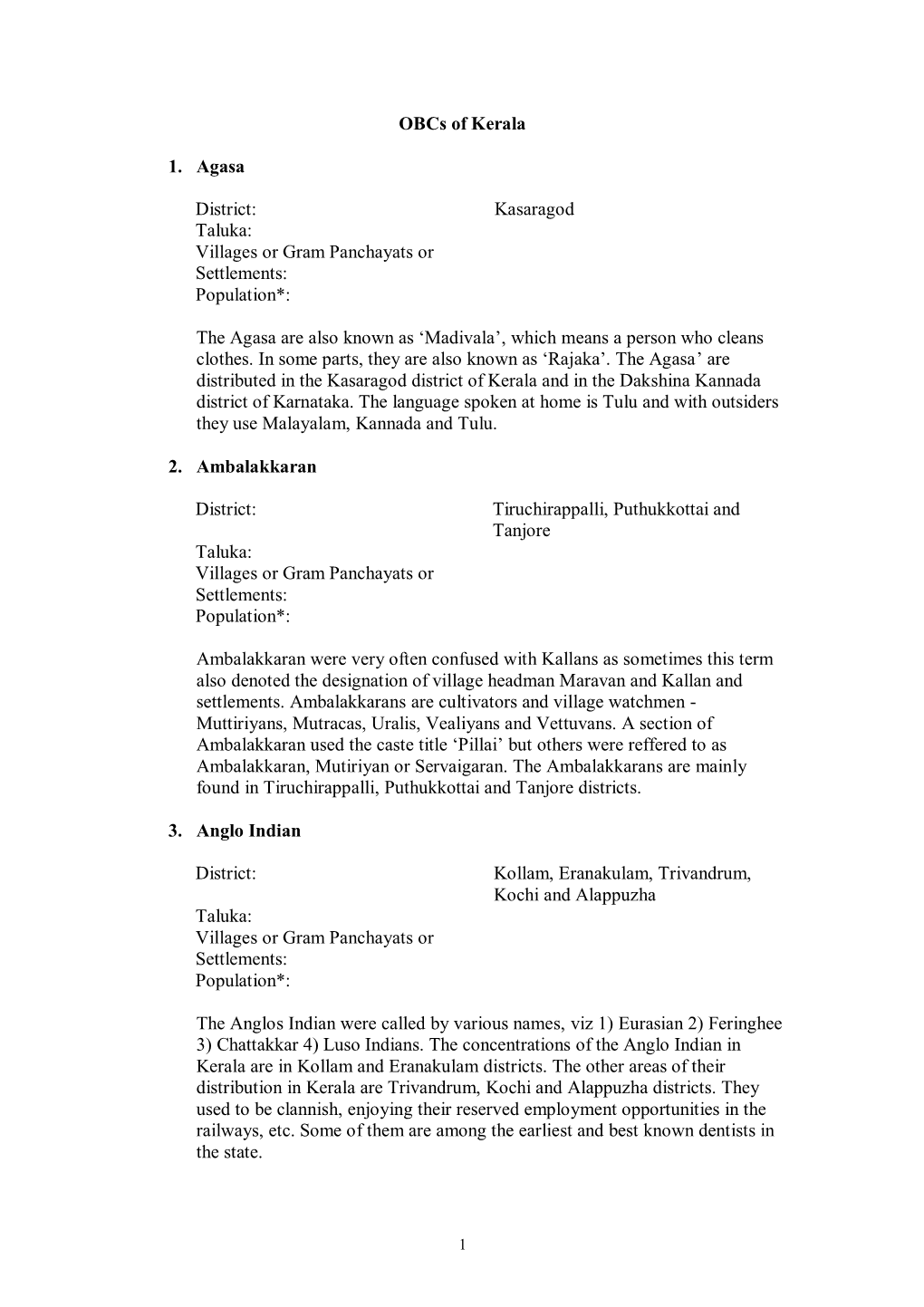 Obcs of Kerala 1. Agasa District: Kasaragod Taluka: Villages Or