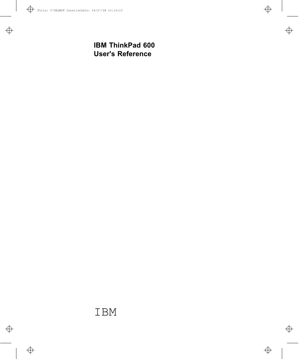 IBM Thinkpad 600 User's Reference