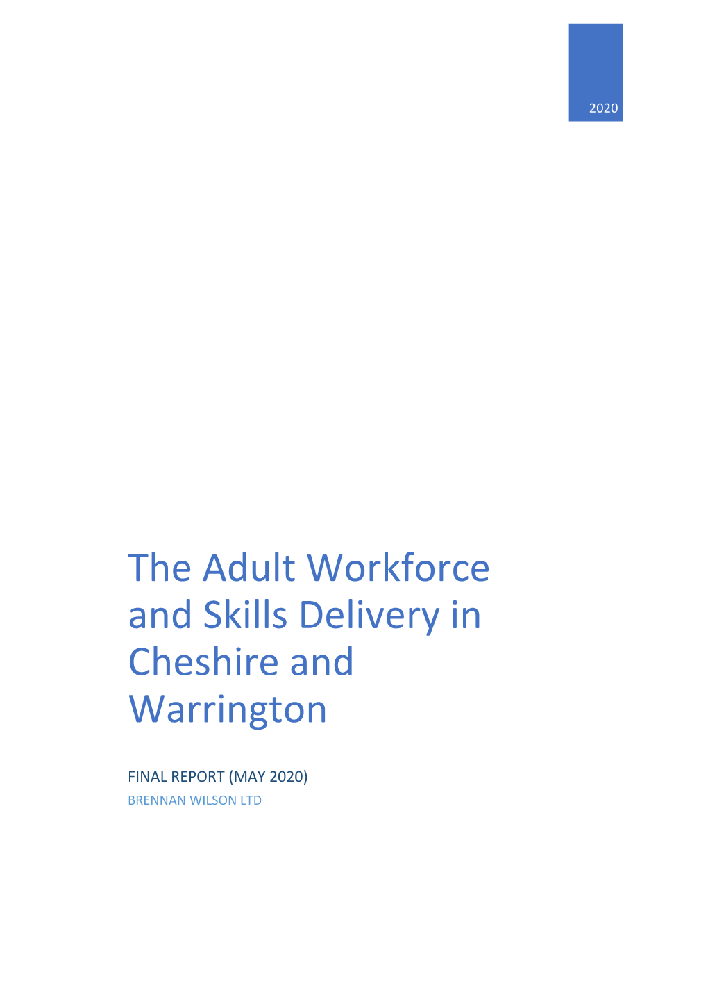 The Adult Workforce and Skills Delivery in Cheshire and Warrington