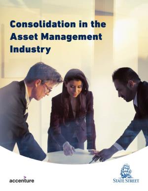 Consolidation in the Asset Management Industry Table of Contents