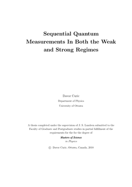 Sequential Quantum Measurements in Both the Weak and Strong Regimes
