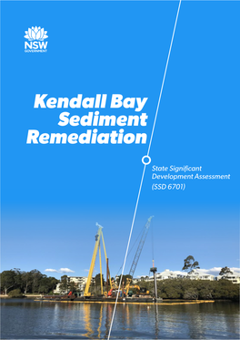 Kendall Bay Sediment Remediation Trials (Source: Ventia Monthly Environmental Report, August 2018)