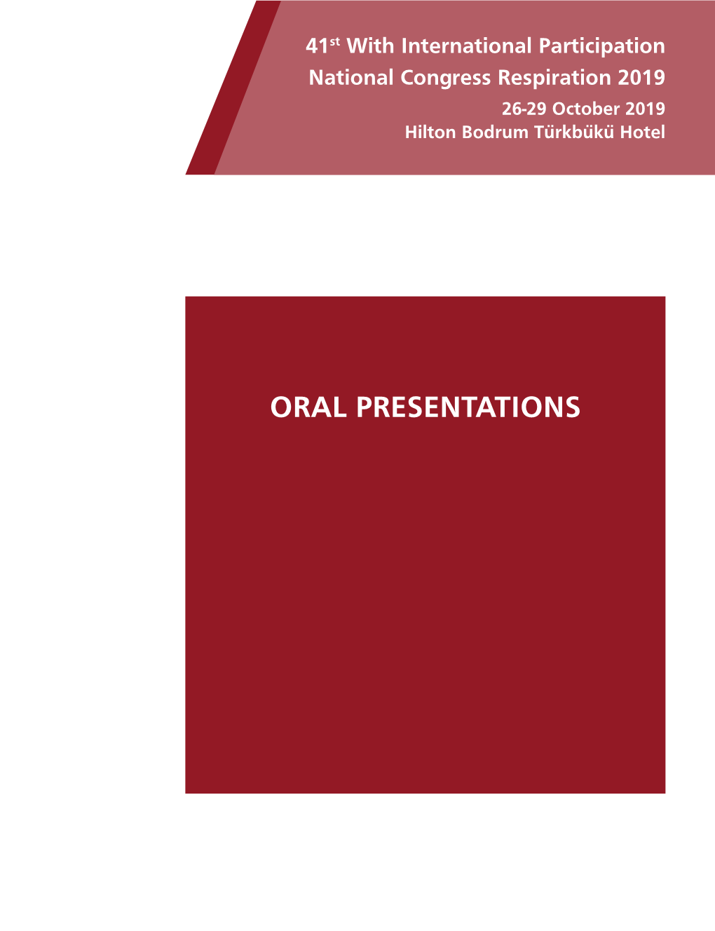 ORAL PRESENTATIONS 41St with International Participation National Congress Respiration 2019 1